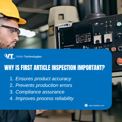 Why is First Article Inspection Important