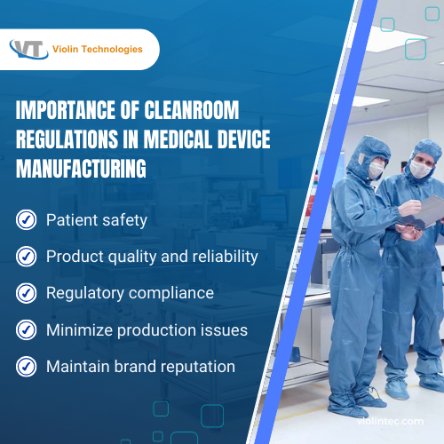  Importance of cleanroom regulations in medical device manufacturing 